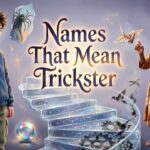 Names That Mean Trickster