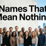 Names That Mean Nothing
