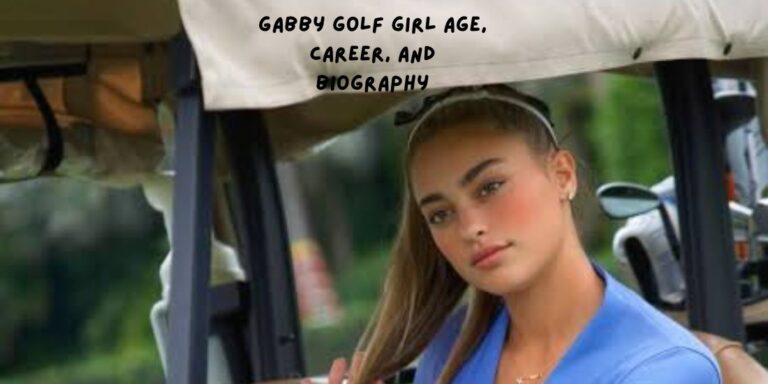 Gabby Golf Girl Age, Career, and Biography