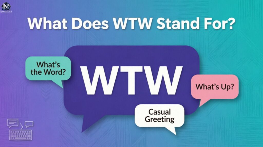What Does WTW Stand For?